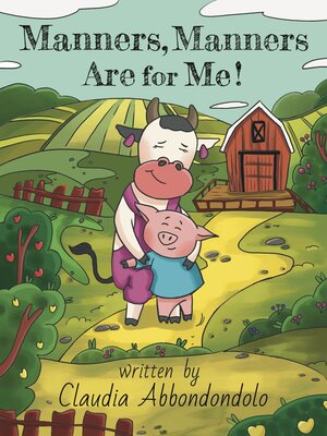 cover image of Manners, Manners Are for Me!